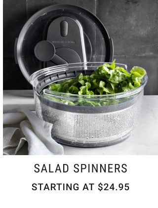 Salad Spinners - Starting at $24.95