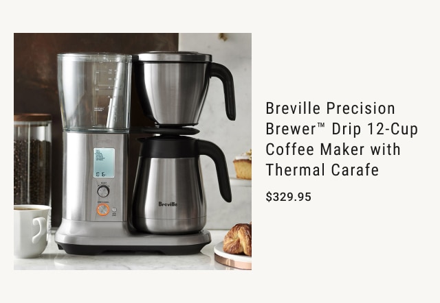 Breville Precision Brewer™ Drip 12-Cup Coffee Maker with Thermal Carafe - $329.95