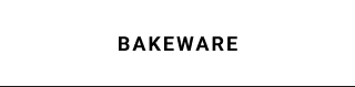 Bakeware