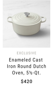 Enameled Cast Iron Round Dutch Oven, 5 1/2-Qt. - $420