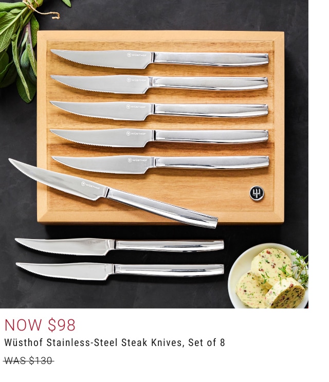 Now $98 - Wüsthof Stainless-Steel Steak Knives, Set of 8