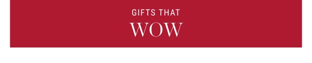 Gifts That Wow