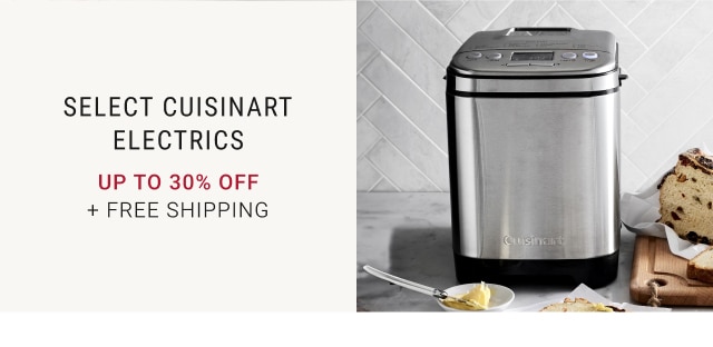 Select Cuisinart Electrics - Up To 30% Off + Free Shipping