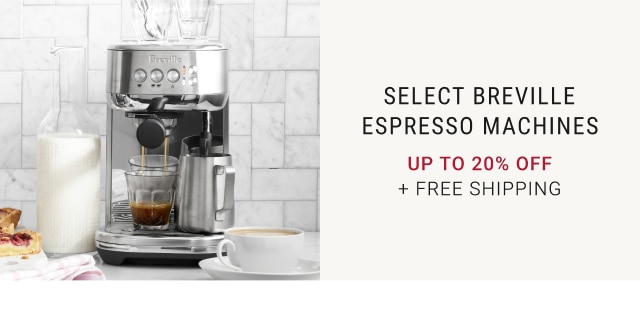 Select Breville Espresso Machines - Up To 20% Off + Free Shipping