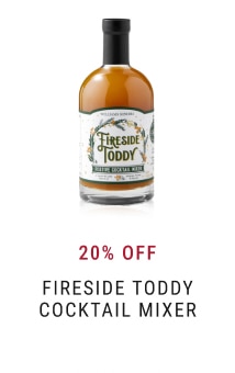 20% Off Fireside Toddy Cocktail Mixer