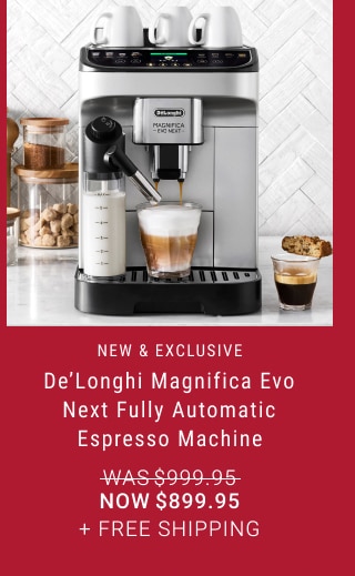 De'Longhi Magnifica Evo Next Fully Automatic Espresso Machine - Now $899.95 + Free Shipping