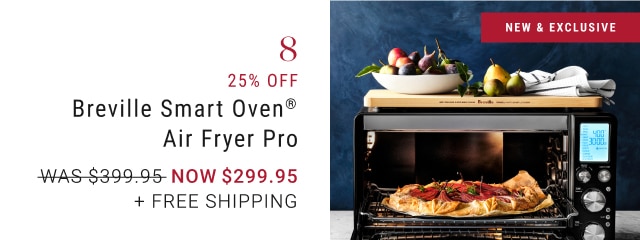 8. 25% Off Breville Smart Oven® Air Fryer Pro - Now $299.95 + Free Shipping