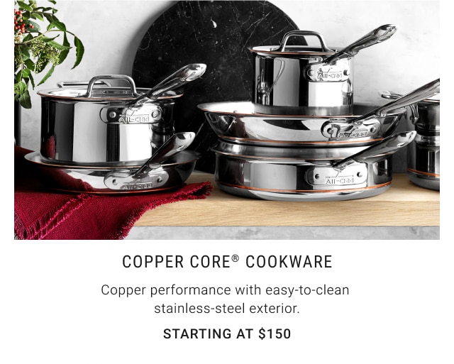 Copper Core® Cookware - Starting at $150