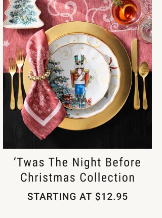 'Twas the Night Before Christmas Collection - Starting at $12.95