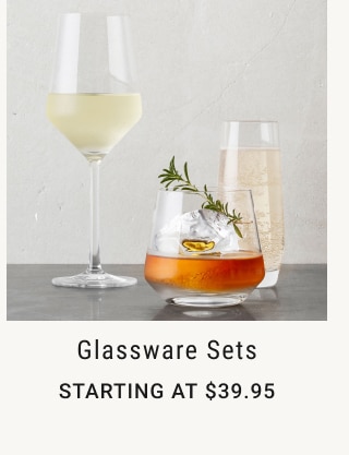 Glassware Sets - Starting at $39.95