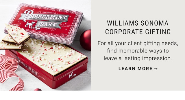 Williams Sonoma Corporate Gifting - Learn More