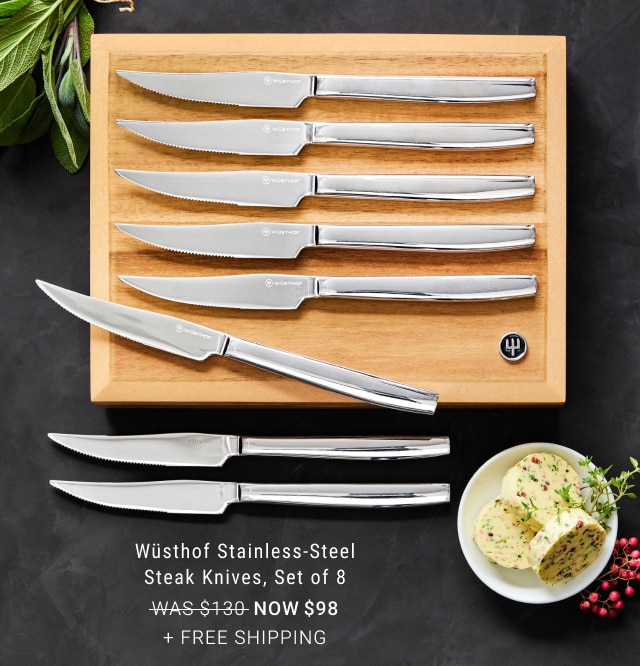 Wüsthof Stainless-Steel Steak Knives, Set of 8 - Now $98 + Free Shipping