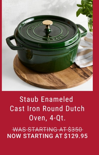 Staub Enameled Cast Iron Round Dutch Oven, 4-Qt. - Now Starting at $129.95