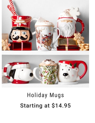 Holiday Mugs - Starting at $14.95