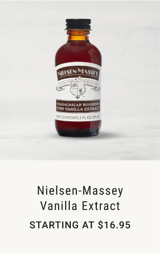 Nielsen-Massey Vanilla Extract - Starting at $16.95