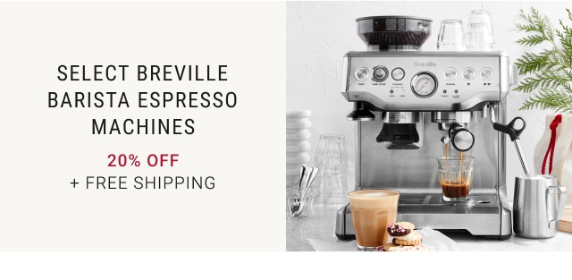 Select Breville Barista Espresso Machines - 20% Off + Free Shipping