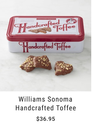 Williams Sonoma Handcrafted Toffee - $36.95