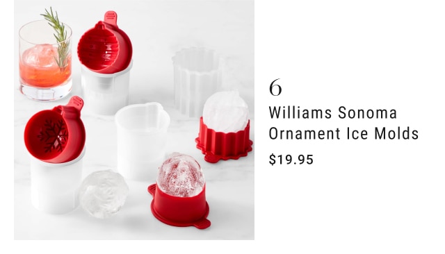 6. Williams Sonoma Ornament Ice Molds - $19.95