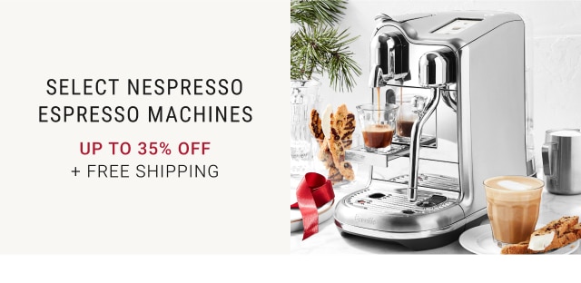 Select Nespresso espresso Machines - Up To 35% Off + Free Shipping