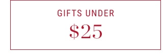 Gifts Under $25