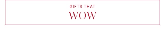 Gifts That Wow