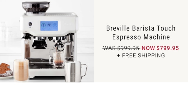 Select Breville Barista Espresso Machines - 20% Off + Free Shipping