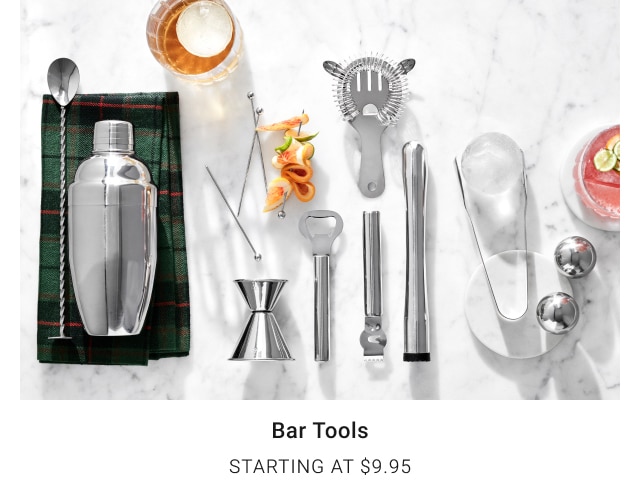 Bar Tools - Starting at $9.95