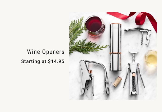 Wine Openers - Starting at $14.95