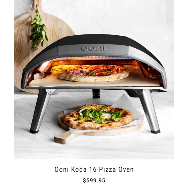 ooni koda 16 pizza oven - $599.95