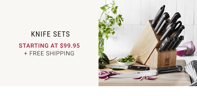 Knife Sets - Starting at $99.95 + Free Shipping