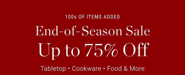 End-of-Season Sale - Up to 75% Off