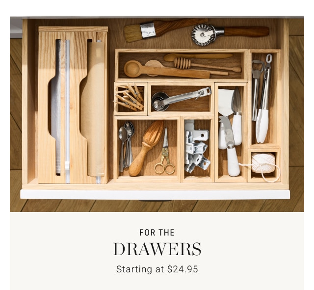 For The Drawers - Starting at $24.95