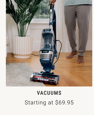 Vacuums - Starting at $69.95