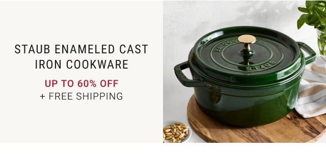 Staub Enameled Cast Iron Cookware - Up to 60% Off + Free Shipping