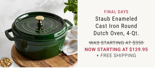 Staub Enameled Cast Iron Round Dutch Oven, 4-Qt. - Now Starting at $129.95 + Free Shipping