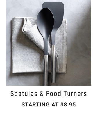 Spatulas & Food Turners - Starting at $8.95