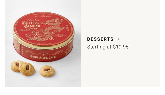 Desserts - Starting at $19.95