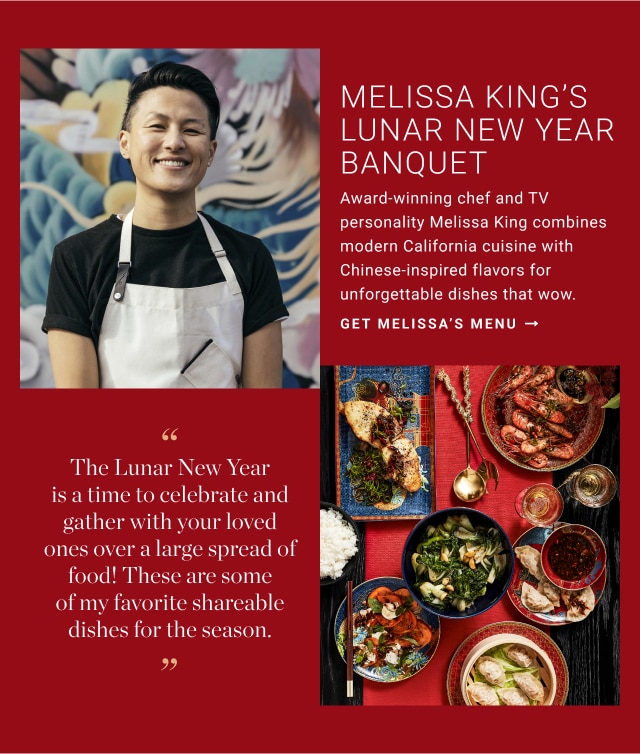 Melissa King's Lunar New Year Banquet - Get Melissa's Menu