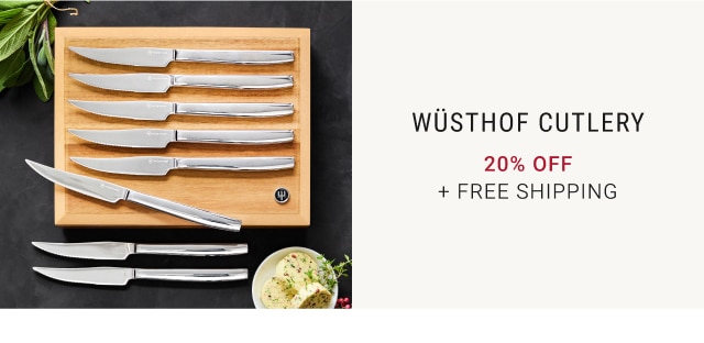 Wüsthof Cutlery - 20% Off + Free Shipping