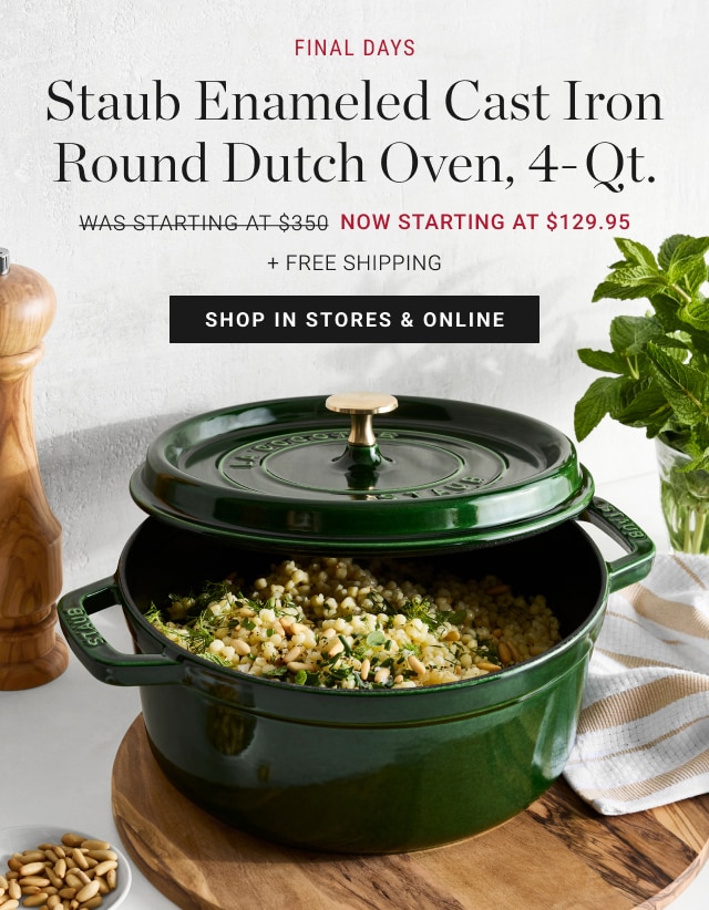 Staub Enameled Cast Iron Round Dutch Oven, 4-Qt. - Now Starting at $129.95 + Free Shipping - Shop In Stores & Online