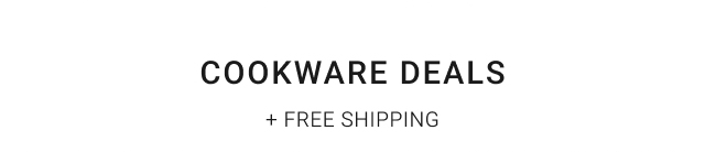 Cookware Deals + Free Shipping