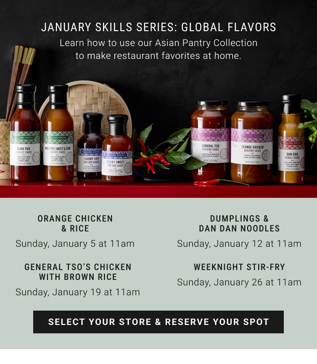 January Skills Series: Global Flavors - Select Your Store & Reserve Your Spot