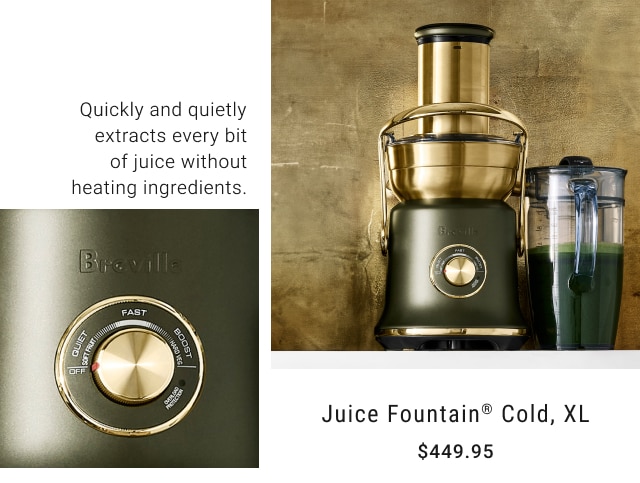 Juice Fountain Cold XL - $449.95