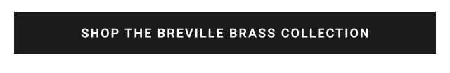 Shop The Breville Brass Collection