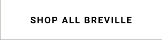 Shop All Breville