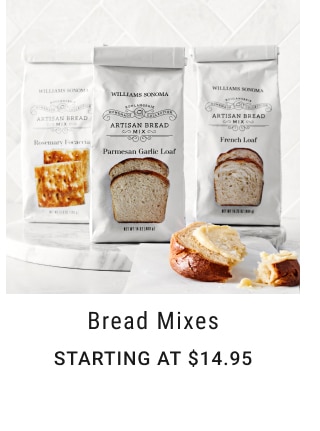 Bread Mixes - Starting at $14.95