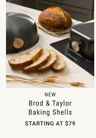 Brod & Taylor Baking Shells - Starting at $79