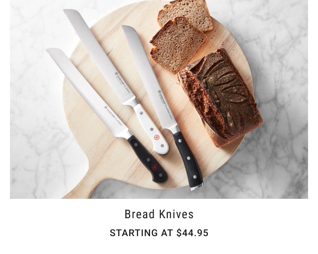 Bread Knives - Starting at $44.95