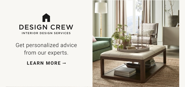 Design Crew - Get personalized advice from our experts. Learn more