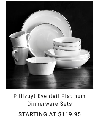 Pillivuyt Eventail Platinum Dinnerware Sets Starting at $119.95